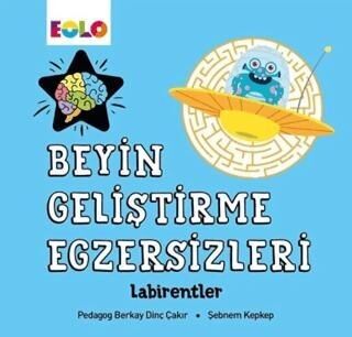 EOLO BEYİN GELİŞTİRME EGZERSİZLERİ LABİRENTLER