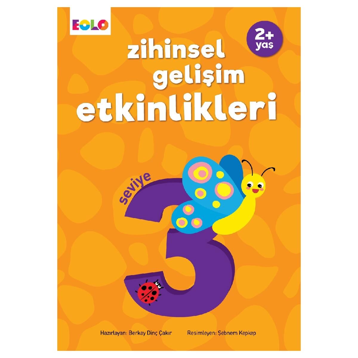 2+YAŞ ZİH3 GEL. ETK.-3