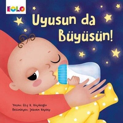 UYUSUN DA BÜYÜSÜN