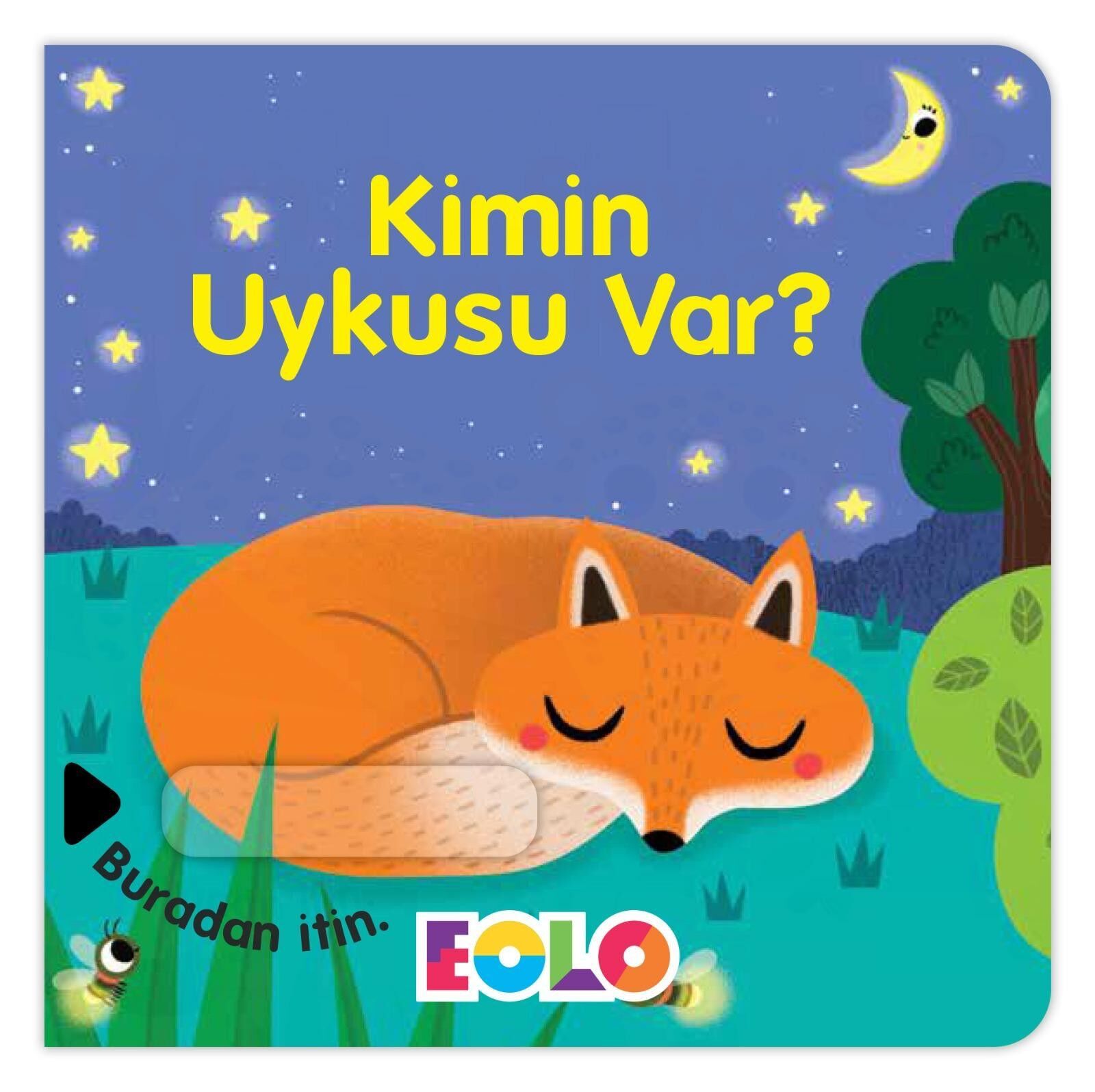 EOLO SÜRGÜLÜ KİTP-KİMİN UYKUSU VAR?